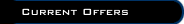 Current Offers
